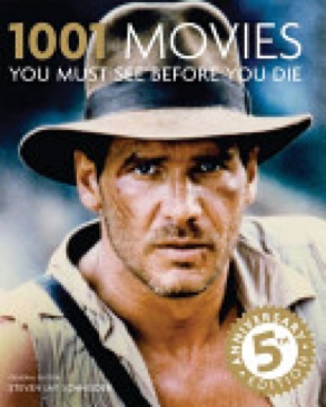 1001 Movies You Must See Before You Die - Ian Haydn Smith (Elipsa - Hardcover) book collectible [Barcode 9780764161513] - Main Image 1