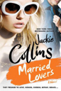 Married Lovers - Jackie Collins (St. Martin’s Griffin - Paperback) book collectible [Barcode 9781250006110] - Main Image 1