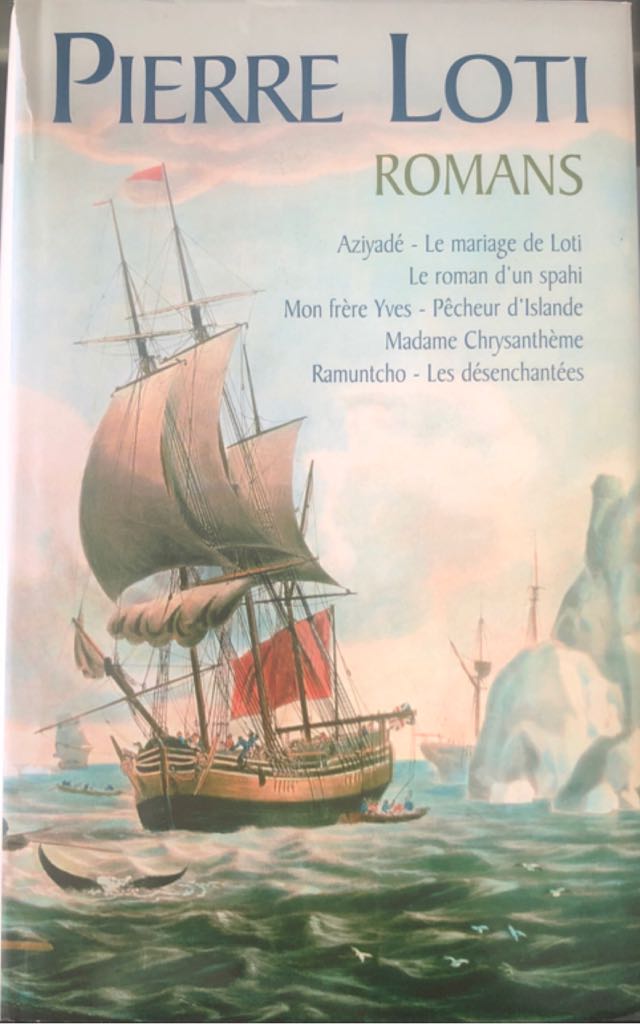 Romans - Pierre Loti (Éditions France Loisirs - Hardcover) book collectible [Barcode 9782298006896] - Main Image 1