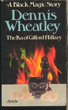 The Ka of Gifford Hillary - Dennis Wheatley (Arrow Books - Paperback) book collectible [Barcode 0099082209] - Main Image 1
