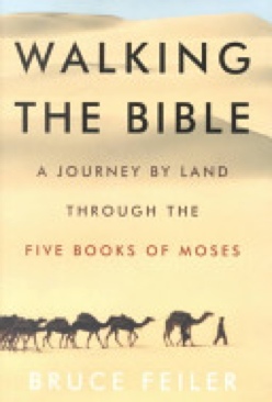 Walking The Bible: A Journey By Land Through The Five Books Of Moses - Bruce Feiler (William Morrow - Hardcover) book collectible [Barcode 9780380977758] - Main Image 1