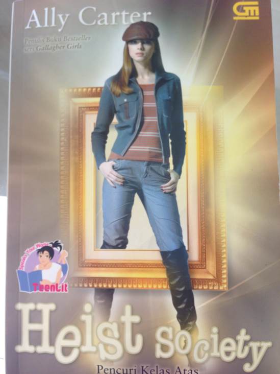 Heist Society - Ally Carter (PT Gramedia Pustaka Utama) book collectible [Barcode 9789792278026] - Main Image 1