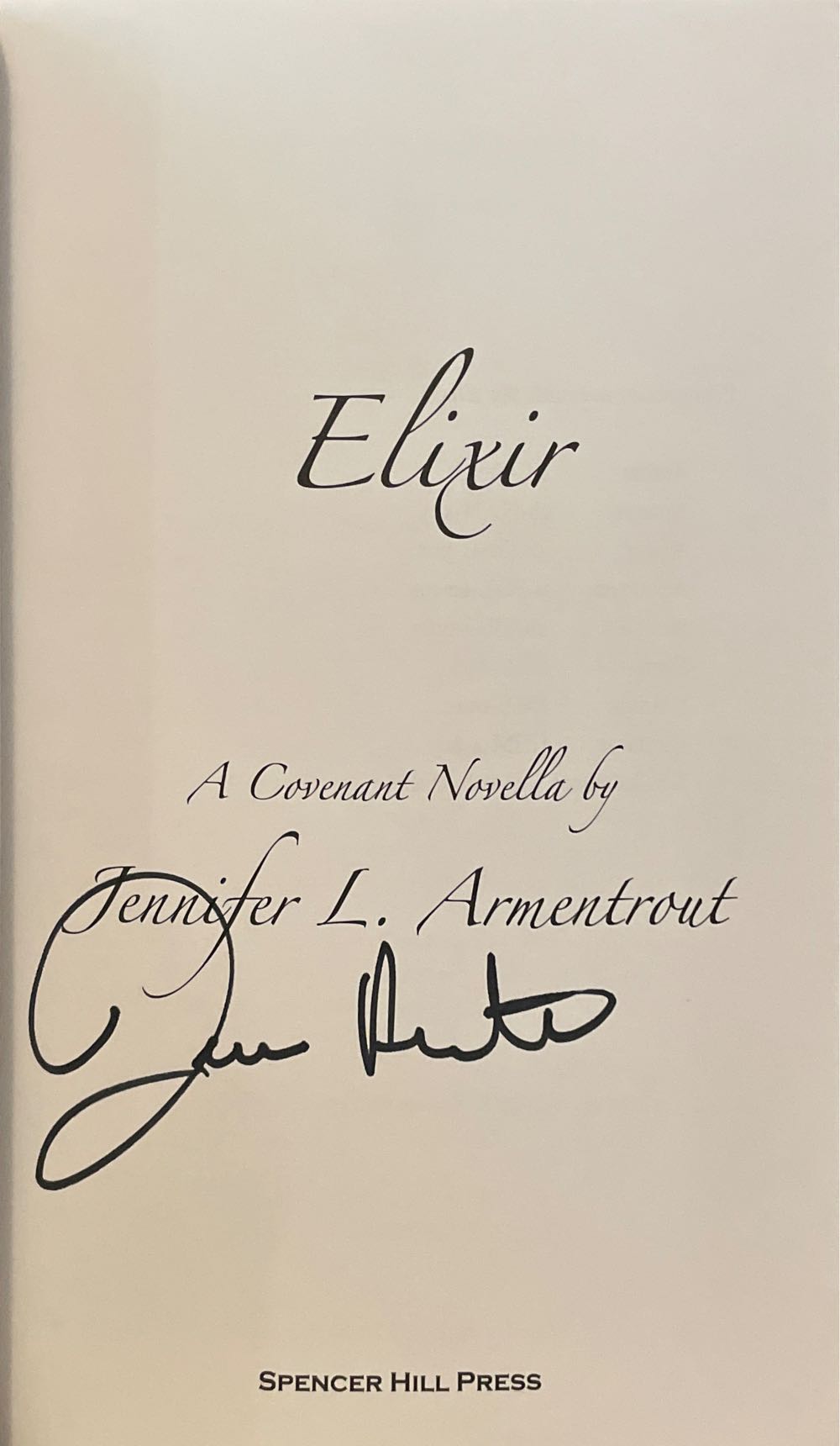 Elixir - Jennifer L. Armentrout (Spencer Hill Press - Paperback) book collectible [Barcode 9781937053406] - Main Image 4
