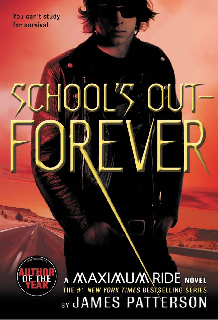 Maximum Ride: School’s Out — Forever - James Patterson book collectible - Main Image 1