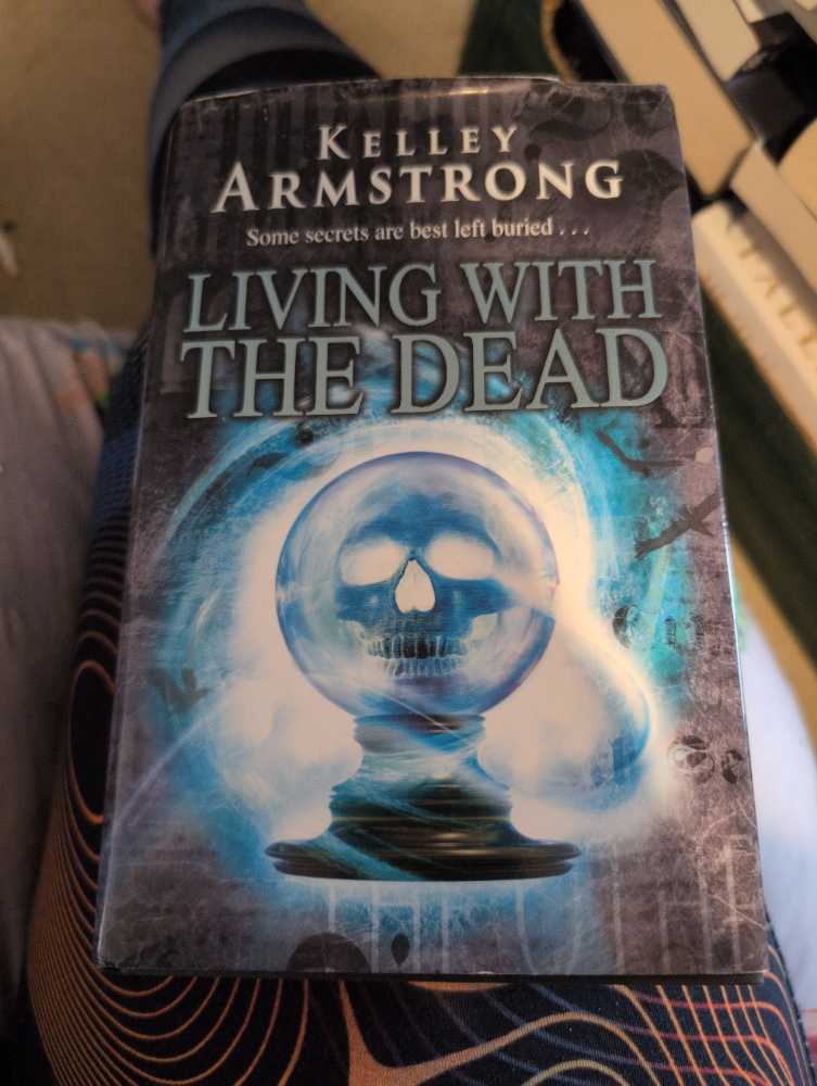 Living With The Dead - Kelley Armstrong (Orbit - Hardcover) book collectible [Barcode 9781841497327] - Main Image 2