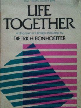 Life Together: A Study In Christian Fellowship  (Harper And Row Publishers - Paperback) book collectible [Barcode 0060608528] - Main Image 1