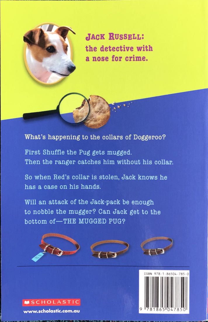 Jack Russell: Dog Detective 03 - The Mugged Pug - Daryl And Sally Odgers (Scholastic Inc. - Paperback) book collectible [Barcode 9781865047850] - Main Image 2