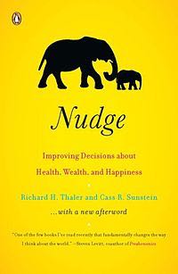 Nudge: Improving Decisions About Health- Wealth- and Happiness - Cass R. Sunstein (Penguin - Paperback) book collectible [Barcode 9780143115267] - Main Image 2