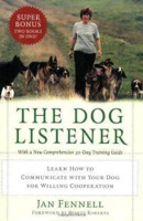 The Dog Listener - Jan Fennell (William Morrow Paperbacks) book collectible [Barcode 9780060089467] - Main Image 2