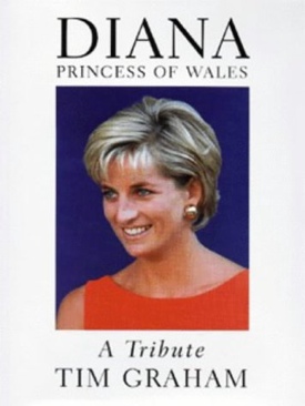 Diana Princess Of Wales A Tribute - Tim Graham (Ted Smart - Hardcover) book collectible [Barcode 9780297824169] - Main Image 1