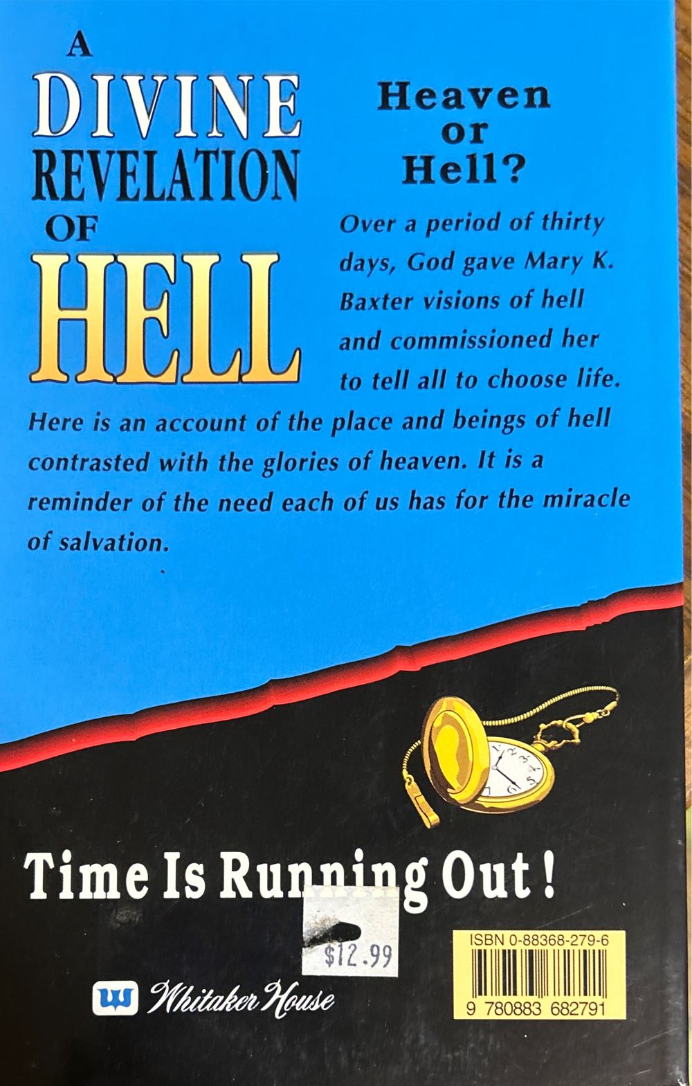 A Divine Revelation of Hell:  Time Is Running Out! - Mary K. Baxter (Whitaker House - Paperback) book collectible [Barcode 9780883682791] - Main Image 3