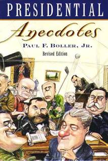 Presidential Anecdotes - Paul F. Boller Jr. (Oxford University Press - Paperback) book collectible [Barcode 9780199735143] - Main Image 2