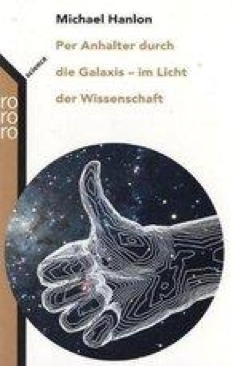 Per Anhalter durch die Galaxis - im Licht der Wissenschaft  (rororo - Paperback) book collectible [Barcode 9783499620973] - Main Image 1
