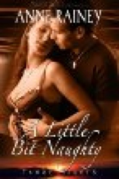 A Little Bit Naughty - Janelle Denison (Kindle) book collectible [Barcode 9781609282233] - Main Image 1