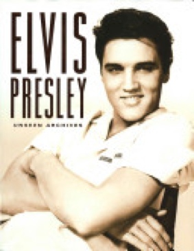 Elvis Unseen Archives - Jerry Hopkins (Parragon Publishing) book collectible [Barcode 9780752583358] - Main Image 1