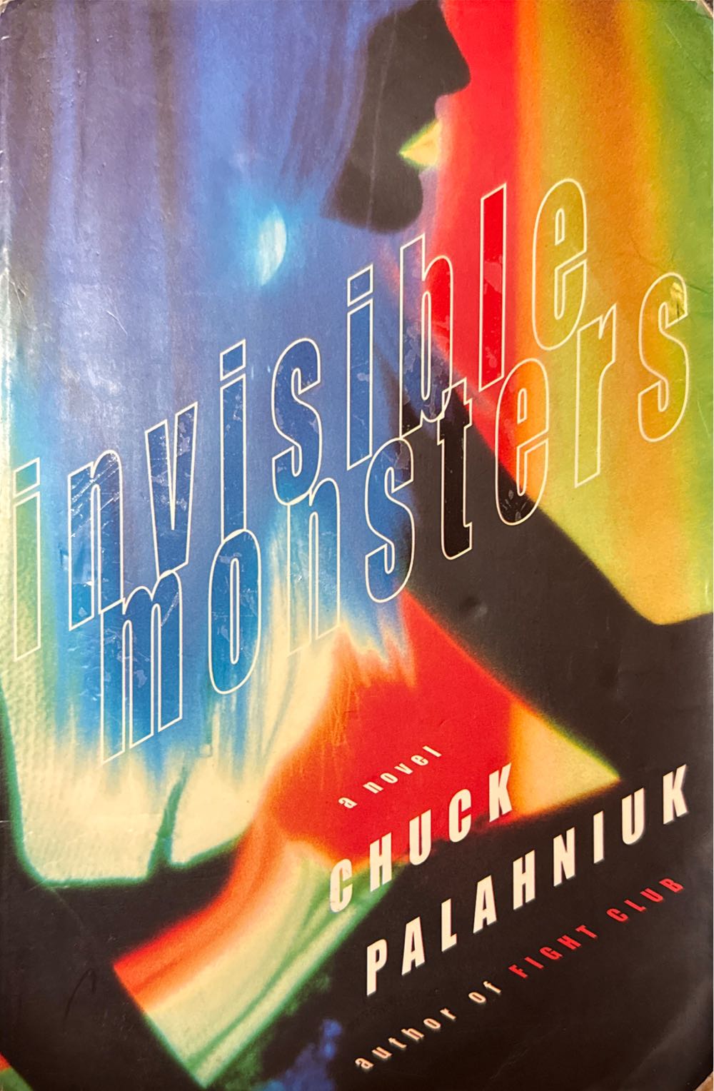 Invisible Monsters - Chuck Palahniuk (WW Norton & Company - Paperback) book collectible [Barcode 9780393319293] - Main Image 4