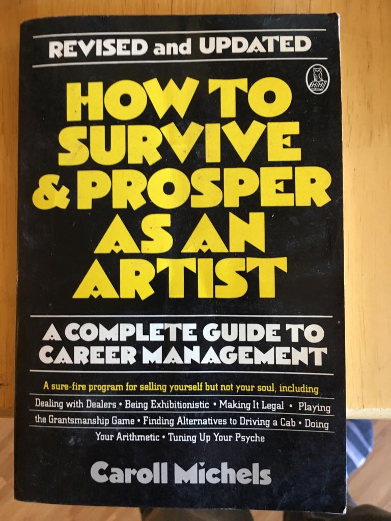 How To Survive And Prosper As An Artist  (Macmillan) book collectible [Barcode 9780805006049] - Main Image 1