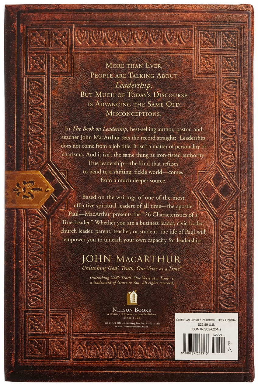 The Book on Leadership - John MacArthur (Thomas Nelson - Hardcover) book collectible [Barcode 9780785262510] - Main Image 2