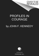 Profiles In Courage - F Kennedy (Harper Perennial) book collectible [Barcode 9780062564634] - Main Image 1