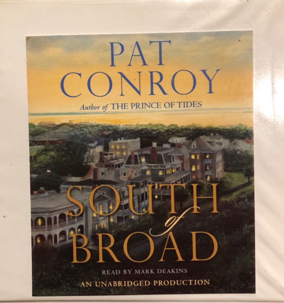 South Of Broad - Pat Conroy (Audiobook) book collectible [Barcode 9780739382936] - Main Image 1
