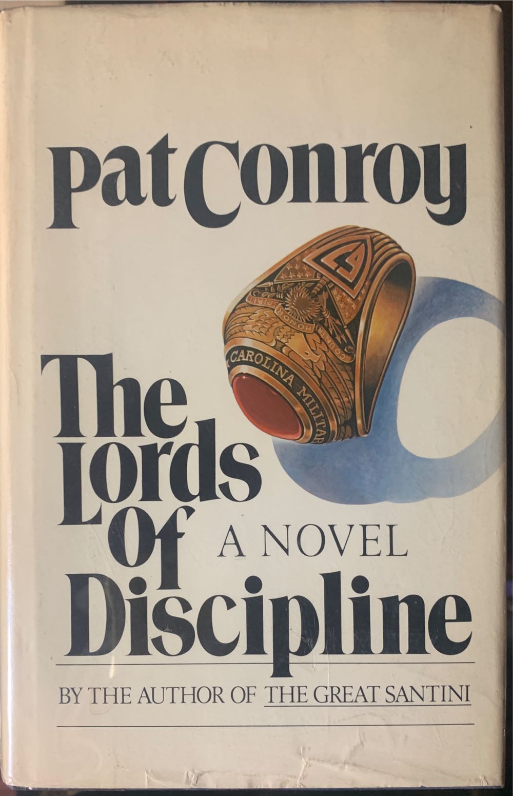The Lords Of Discipline - Pat Conroy (Houghton Mifflin Harcourt (HMH) - Hardcover) book collectible [Barcode 9780395294628] - Main Image 2