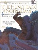 The Hunchback Of Notre Dame - Victor Hugo (Dk Pub) book collectible [Barcode 9780789414915] - Main Image 1