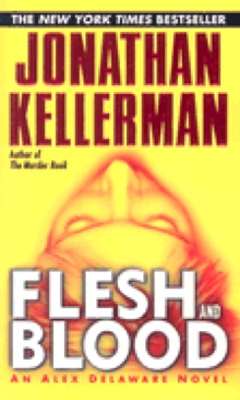 Flesh And Blood - Johnathan Kellerman (A Ballantine Books Trade Paperback) book collectible [Barcode 034541389] - Main Image 1