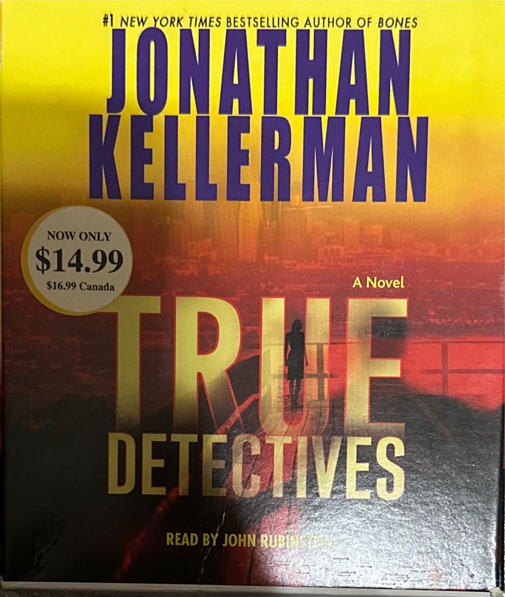 True Detectives: A Novel (Jonathan Kellerman) - Jonathan Kellerman (Random House Audio - Audiobook) book collectible [Barcode 9780307750969] - Main Image 3