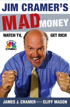 Jim Cramers Mad Money Watch TV, Get Rich - Jim Cramer (Simon - Hardcover) book collectible [Barcode 9781416537908] - Main Image 1