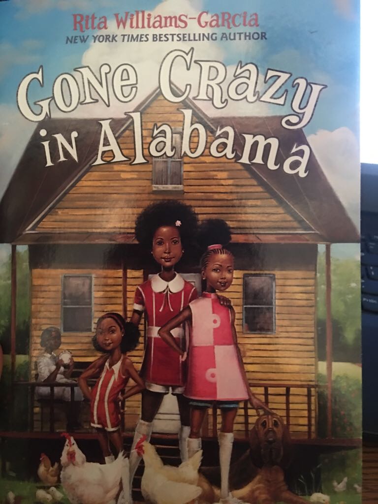 Gone Crazy in Alabama - Rita Williams-Garcia (Scholastic Inc. - Paperback) book collectible [Barcode 9781338121735] - Main Image 1