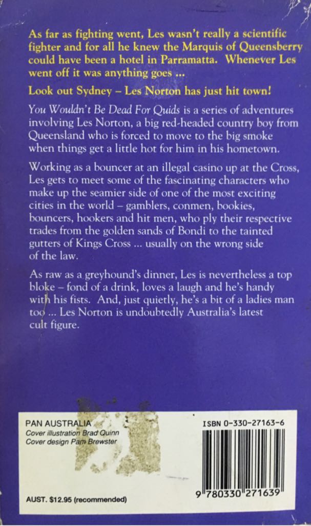 Les Norton #1: You Wouldnt Be Dead For Quids - Robert G Barrett (Pan Macmillan Australia Pty Limited - Paperback) book collectible [Barcode 9780330271639] - Main Image 2