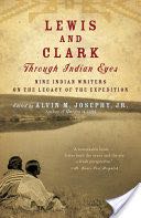 Lewis and Clark Through Indian Eyes - Alvin M. Josephy (Vintage) book collectible [Barcode 9781400077496] - Main Image 1