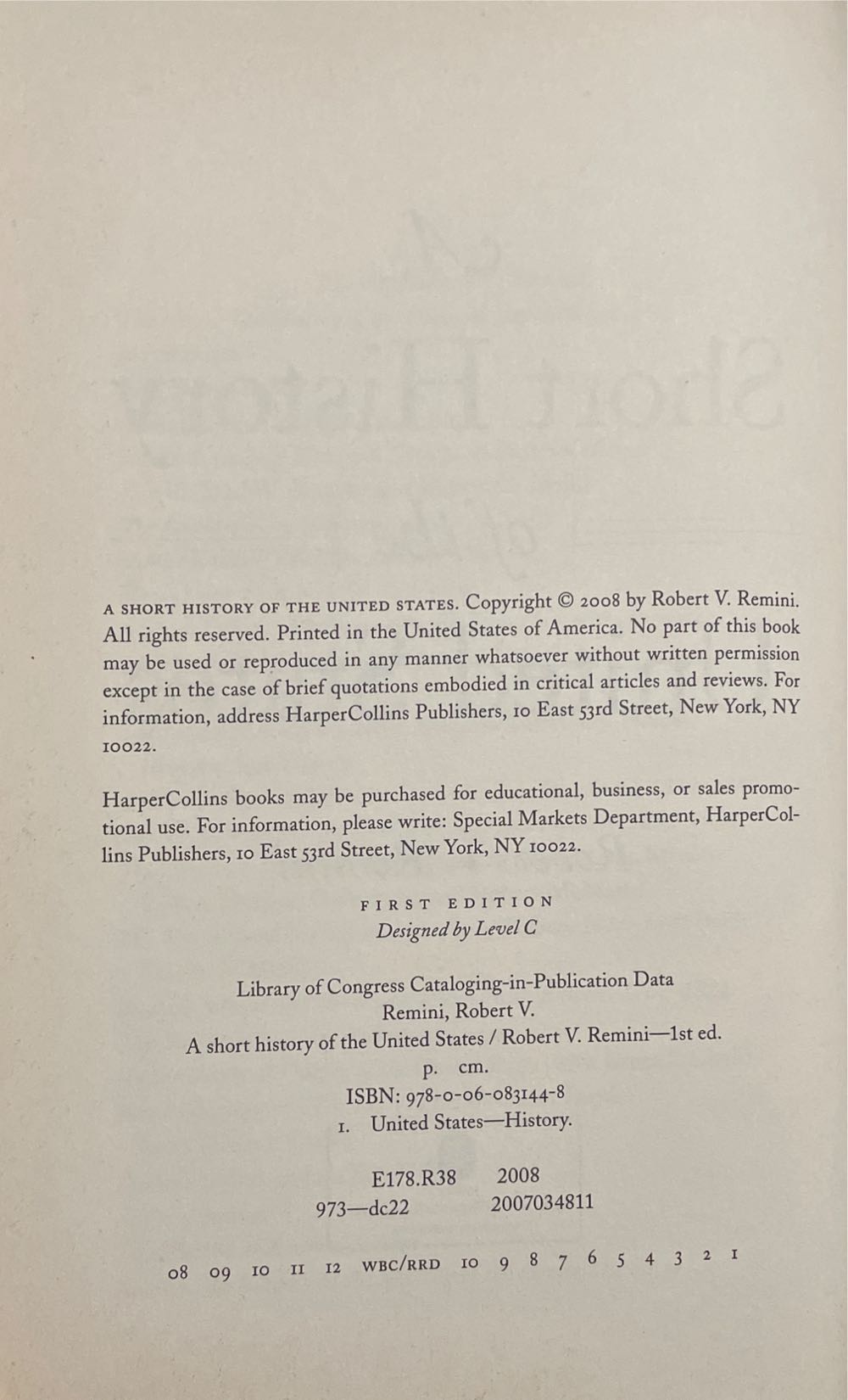 Short History Of The United States, A - Robert V. Remini (HarperCollins - Hardcover) book collectible [Barcode 9780060831448] - Main Image 2