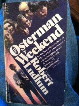 The Osterman Weekend (Dell Publishing - Paperback) book collectible - Main Image 1