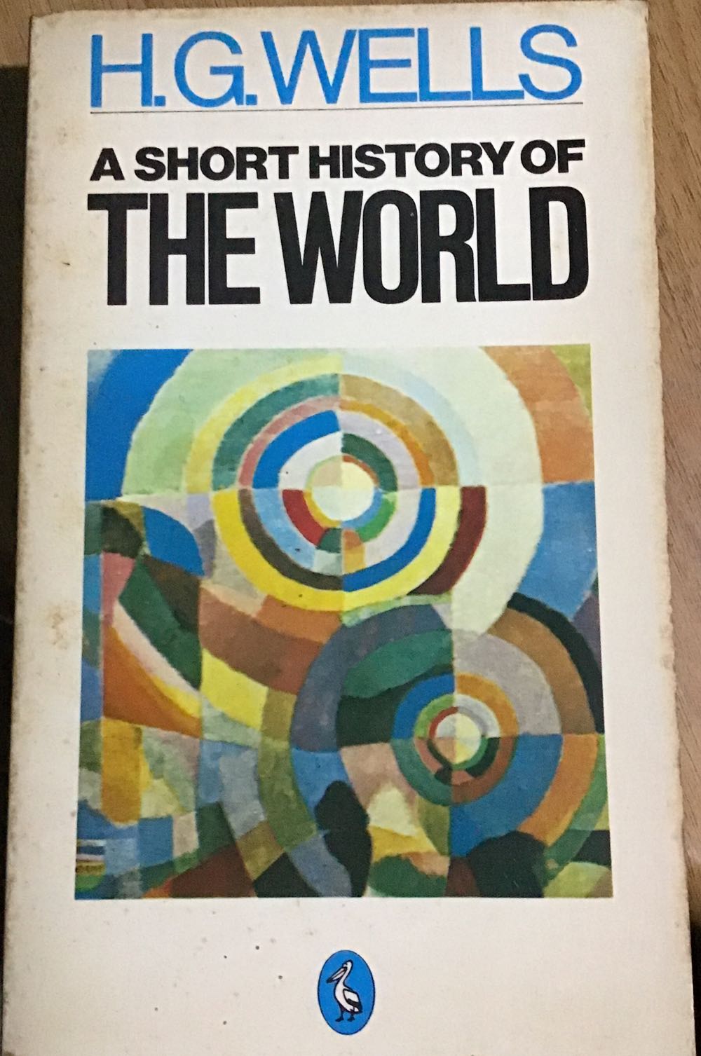 A Short History Of The World - H.G. Wells (Pelican Classics) book collectible [Barcode 9780141441825] - Main Image 3