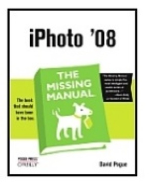 iPhoto 08 The Missing Manual - Pogue, David book collectible [Barcode 0596516185] - Main Image 1