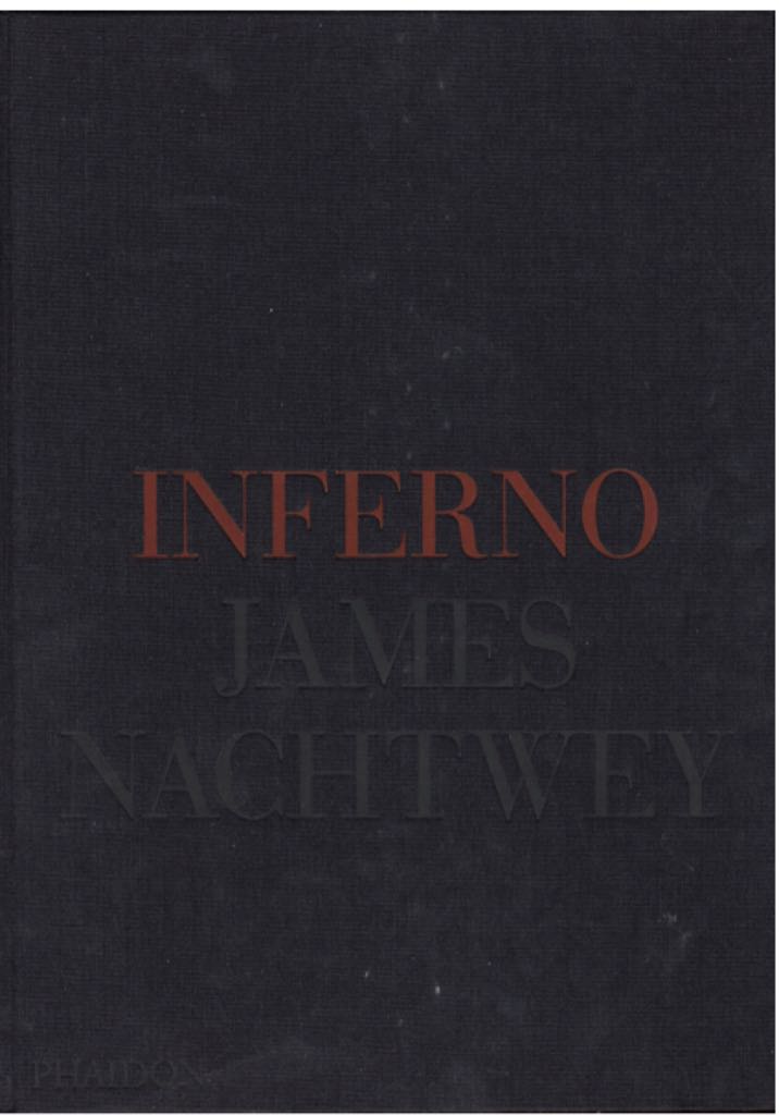 Inferno - James Nachtwey (Phaidon Press Limited - Hardcover) book collectible - Main Image 1
