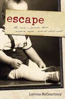 Escape - Lorena McCourtney (Thomas Nelson Incorporated) book collectible [Barcode 9781404185661] - Main Image 1