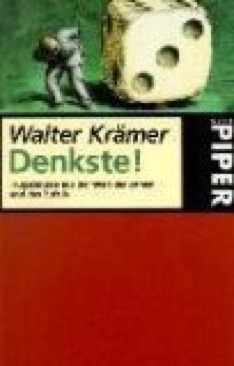 Denkste! - TrugschlÃ¼sse aus der Welt der Zahlen und des Zufalls - KrU00e4mer, Walter book collectible [Barcode 9783492224437] - Main Image 1