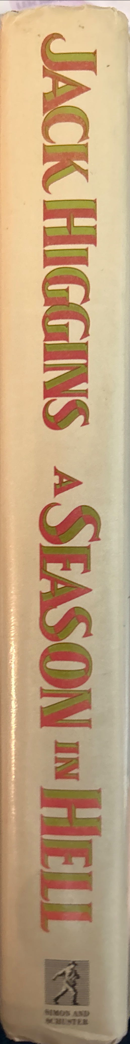 A Season In Hell - Jack Higgins (Simon and Schuster - Hardcover) book collectible [Barcode 9780671636913] - Main Image 3