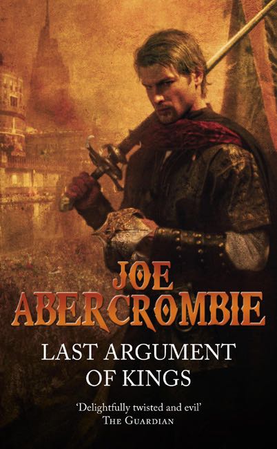 Last Argument Of Kings - Joe Abercrombie (Pyr Books - Hardcover) book collectible [Barcode 9781607514428] - Main Image 2