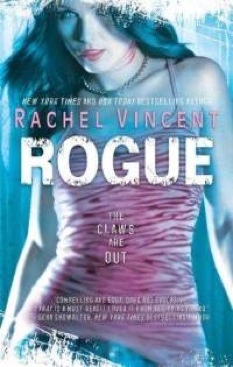 Rogue - Rachel Vincent (Mira - Paperback) book collectible [Barcode 9780778325550] - Main Image 1