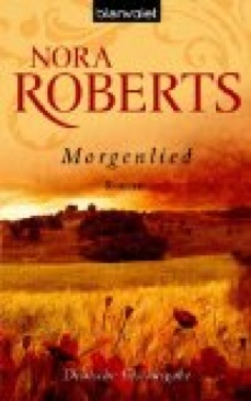 Morgenlied - Nora Roberts (Blanvalet - Paperback) book collectible [Barcode 9783442369416] - Main Image 1