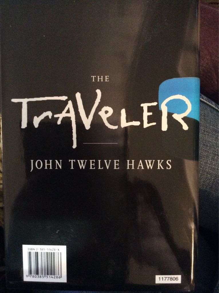 The Traveler - John Twelve Hawks (Doubleday - Hardcover) book collectible [Barcode 9780385514286] - Main Image 2