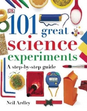 101 Great Science Experiments - Neil Ardley book collectible [Barcode 9780756619183] - Main Image 1