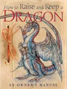 Dragons: How To Raise And Keep A Dragon - John Topsell (Barron’s - Hardcover) book collectible [Barcode 9780764159206] - Main Image 1