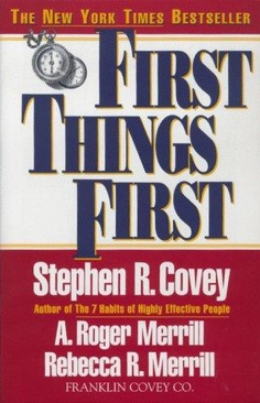 First Things First - Stephen R. Covey (Fireside - Paperback) book collectible [Barcode 9780684802039] - Main Image 1