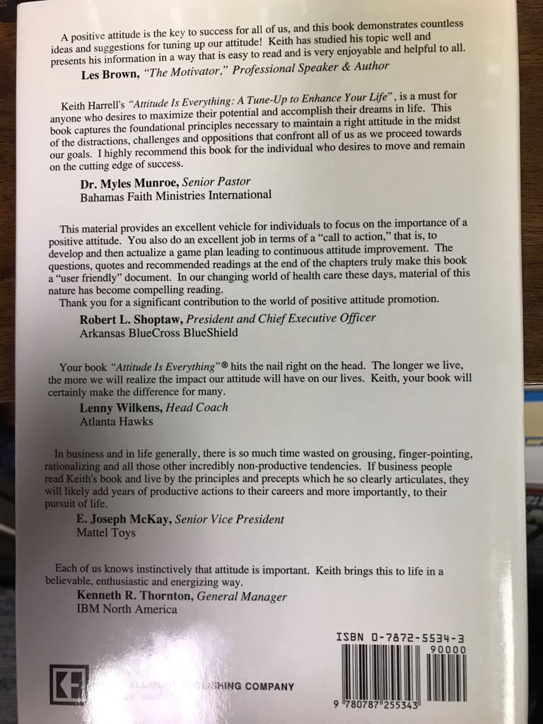 Attitude Is Everything - Keith D Harrell (Kendall Hunt Publishing Company - Hardcover) book collectible [Barcode 9780787255343] - Main Image 2