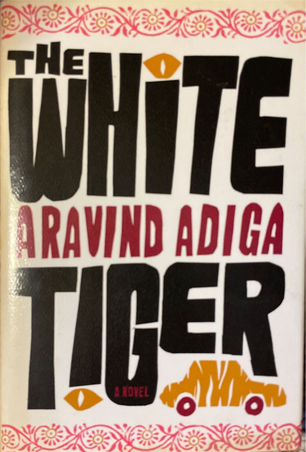 The White Tiger - Aravind Adiga (Free Press - Hardcover) book collectible [Barcode 9781416562597] - Main Image 2