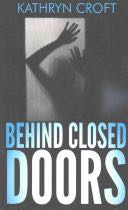Behind Closed Doors - A. Paris (CreateSpace) book collectible [Barcode 9781500120955] - Main Image 1